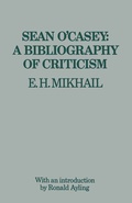 Cover: Sean O'Casey: A Bibliography of Criticism - Palgrave Macmillan