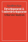 Cover: Development and Underdevelopment: A Marxist Analysis - Palgrave Macmillan
