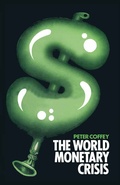Cover: The World Monetary Crisis - Palgrave Macmillan