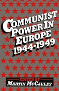 Cover: Communist Power in Europe, 1944-49 - Palgrave Macmillan