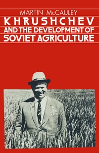 Abbildung von: Khrushchev and the Development of Soviet Agriculture - Palgrave Macmillan