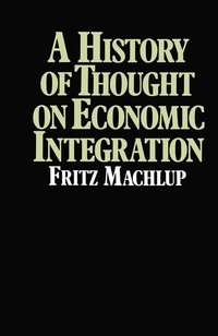Enlarge image Cover: A History of Thought on Economic Integration - Palgrave Macmillan