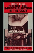 Cover: Science and Industrialization in the U.S.S.R. - Palgrave Macmillan