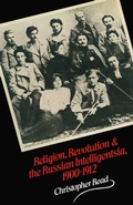 Cover: Religion, Revolution and the Russian Intelligentsia 1900-1912 - Palgrave Macmillan