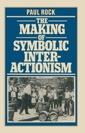 Cover: Making of Symbolic Interactionism - Palgrave Macmillan