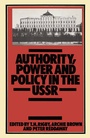 Cover: Authority, Power and Policy in the U. S. S. R. - Palgrave Macmillan