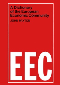 Enlarge image Cover: Dictionary of the European Economic Community - Palgrave Macmillan