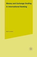 Cover: Money and Exchange Dealing in International Banking - Palgrave Macmillan