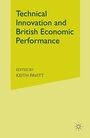 Cover: Technical Innovation and British Economic Performance - Palgrave Macmillan