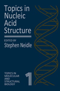 Enlarge image Cover: Topics in Nucleic Acid Structure - Palgrave Macmillan