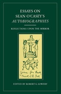 Cover: Essays on Sean O'Casey's Autobiographies - Palgrave Macmillan