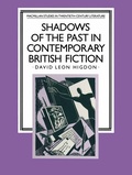 Cover: Shadows of the Past in Contemporary British Fiction - Palgrave Macmillan
