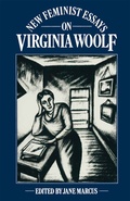 Cover: New Feminist Essays on Virginia Woolf - Palgrave Macmillan
