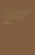 Cover: Studies in the Economic and Social History of Palestine in the Nineteenth and Twentieth Centuries - Palgrave Macmillan