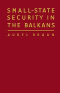 Cover: Small-State Security in the Balkans - Palgrave Macmillan