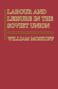 Cover: Labour and Leisure in the Soviet Union - Palgrave Macmillan