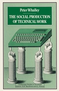 Cover: Social Production of Technical Work - Palgrave Macmillan