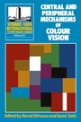 Cover: Central and Peripheral Mechanism of Colour Vision - Palgrave Macmillan