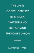 Cover: The Limits of Civil Defence in the USA, Switzerland, Britain and the Soviet Union - Palgrave Macmillan