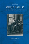 Cover: Wilkie Collins: Women, Property and Propriety - Palgrave Macmillan