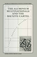 Cover: Aluminium Multinationals and Bauxite Cartel - Palgrave Macmillan