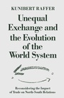 Cover: Unequal Exchange and the Evolution of the World System - Palgrave Macmillan