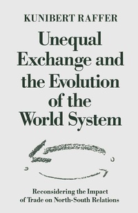 Enlarge image Cover: Unequal Exchange and the Evolution of the World System - Palgrave Macmillan