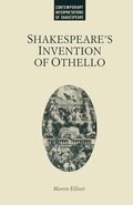 Cover: Shakespeare's Invention of Othello - Palgrave Macmillan