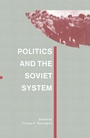 Cover: Politics and the Soviet System - Palgrave Macmillan