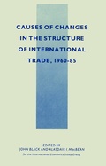 Cover: Causes of Changes in the Structure of International Trade, 1960-85 - Palgrave Macmillan