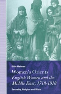 Cover: Women's Orients: English Women and the Middle East, 1718-1918 - Palgrave Macmillan