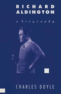Cover: Richard Aldington: A Biography - Palgrave Macmillan