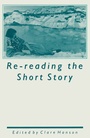 Cover: Re-reading the Short Story - Palgrave Macmillan