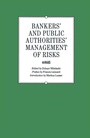 Cover: Bankers' and Public Authorities' Management of Risks - Palgrave Macmillan