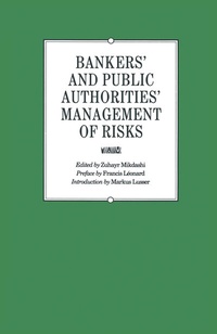 Enlarge image Cover: Bankers' and Public Authorities' Management of Risks - Palgrave Macmillan