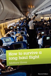 Enlarge image Cover: How to Survive a Long Haul Flight, Second Edition - Mandival