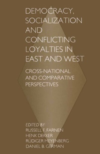 Abbildung von: Democracy, Socialization and Conflicting Loyalties in East and West - Palgrave Macmillan