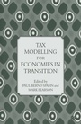 Cover: Tax Modelling for Economies in Transition - Palgrave Macmillan