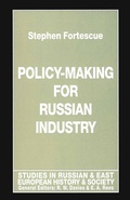Cover: Policy-Making for Russian Industry - Palgrave Macmillan