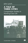 Cover: A Tale of Three Cities - Palgrave Macmillan