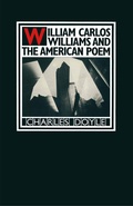 Cover: William Carlos Williams and the American Poem - Palgrave Macmillan