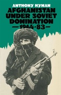 Cover: Afghanistan Under Soviet Domination, 1964-83 - Palgrave Macmillan