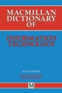 Cover: Macmillan Dictionary of Information Technology - Palgrave Macmillan