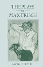 Cover: Plays Of Max Frisch - Palgrave Macmillan