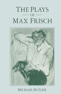 Cover: Plays Of Max Frisch - Palgrave Macmillan