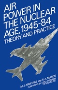 Cover: Air Power in the Nuclear Age, 1945-84 - Palgrave Macmillan