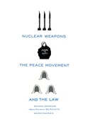 Cover: Nuclear Weapons, the Peace Movement and the Law - Palgrave Macmillan