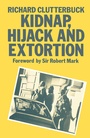 Cover: Kidnap, Hijack and Extortion: The Response - Palgrave Macmillan