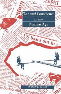 Enlarge image Cover: War and Conscience in the Nuclear Age - Palgrave Macmillan