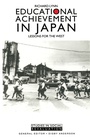 Cover: Educational Achievement in Japan - Palgrave Macmillan